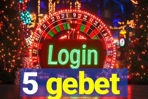 5 gebet